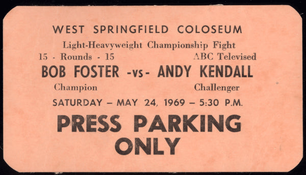 FOSTER, BOB-ANDY KENDALL PRESS PARKING PASS (1969)