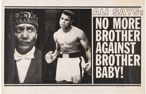 ALI, MUHAMMAD "ALI SAY: NO MORE BROTHER AGAINST BROTHER BABY! RALLY POSTER (CIRCA 1965)