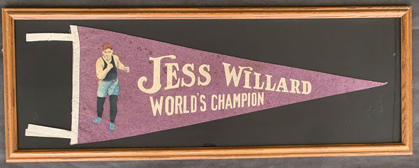 WILLARD, JESS WORLD'S CHAMPION PENNANT (CIRCA 1915)
