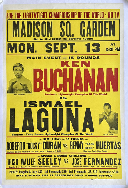 DURAN, ROBERTO-BENNY HUERTAS & KEN BUCHANAN-ISMAEL LAGUNA RARE ON SITE POSTER  (1971)