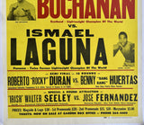 DURAN, ROBERTO-BENNY HUERTAS & KEN BUCHANAN-ISMAEL LAGUNA RARE ON SITE POSTER  (1971)