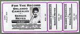 CANIZALES, ORLANDO-SERGIO REYES ON SITE FULL TICKET (1994)