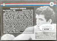 DAMIANI, FRANCESCO SIGNED 1991 RINGLORDS TRADING CARD (JSA)