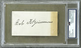 FITZSIMMONS, ROBERT INK SIGNATURE (PSA/DNA)