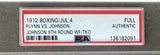 JOHNSON, JACK-JIM "FIREMAN" FLYNN FULL ON SITE TICKET (1912-PSA/DNA)