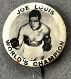 LOUIS, JOE WORLD'S CHAMPION RARE VINTAGE PIN