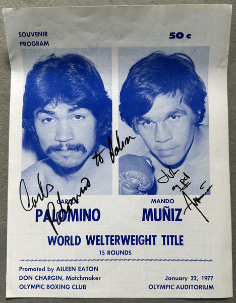 PALOMINO, CARLOS-ARMANDO MUNIZ SIGNED OFFICIAL PROGRAM (1977-SIGNED BY PALOMINO & MUNIZ)