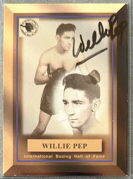 PEP, WILLIE SIGNED BOXING HALL OF FAME CARD