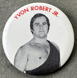 ROBERT, JR., YVON SOUVENIR PIN