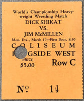 SHIKAT, DICK-JIM MCMILLEN ON SITE TICKET STUB (1930)