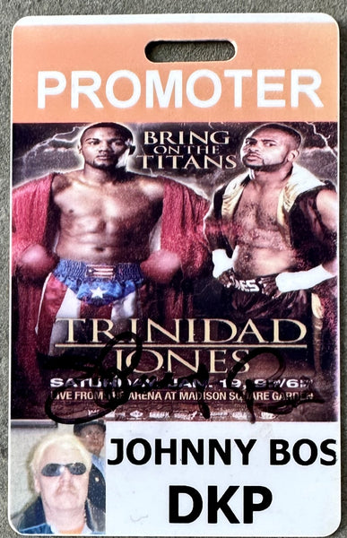Roy Roderick Jones Promoter JONES, JR., ROY-FELIX TRINIDAD SIGNED PROMOTER CREDENTIAL (2008-SIGNED ...