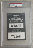 TYSON, MIKE-TONY TUBBS STAFF CREDENTIAL (1988-PSA/DNA VG-EX 4)