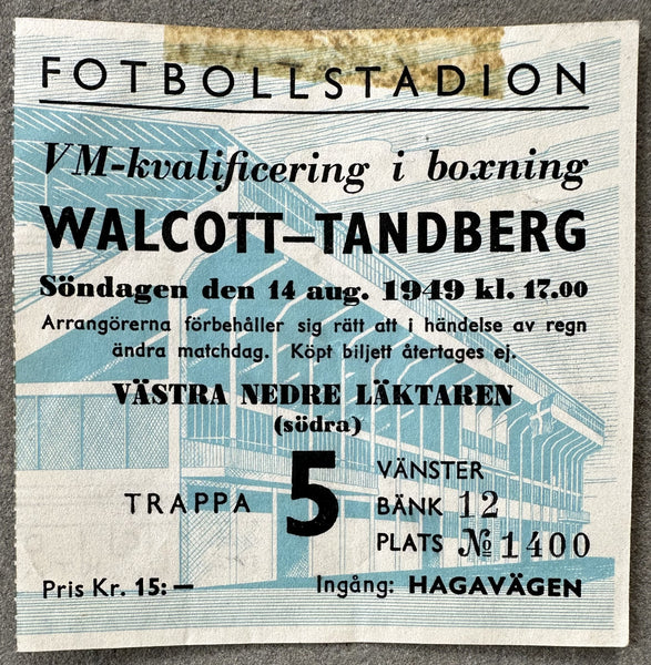WALCOTT, JERSEY JOE-OLLE TANDBERG ON SITE TICKET STUB (1949)
