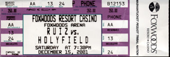 HOLYFIELD, EVANDER-JOHNNY RUIZ III FULL TICKET (2001)