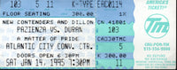 DURAN, ROBERTO-VINNY PAZIENZA II STUBLESS TICKET (1995)