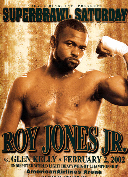 JONES, JR., ROY-GLEN KELLY OFFICIAL PROGRAM (2002)