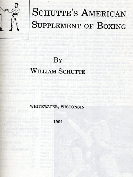 SCHUTTE'S AMERICAN SUPPLEMENT OF BOXING BY WILLIAM SCHUTTE (1991)
