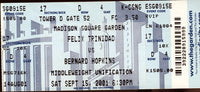 TRINIDAD, FELIX-BERNARD HOPKINS FULL TICKET (2001)