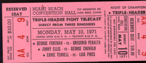 FOREMAN, GEORGE-GREGORIO PERALTA FULL CLOSED CIRCUIT TICKET (1971)