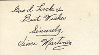 MARTINEZ, VINCE SIGNED INDEX CARD