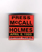 HOLMES, LARRY-OLIVER MCCALL PRESS PIN (1995)