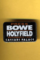 BOWE, RIDDICK-EVANDER HOLYFIELD III PRESS PIN (1995)