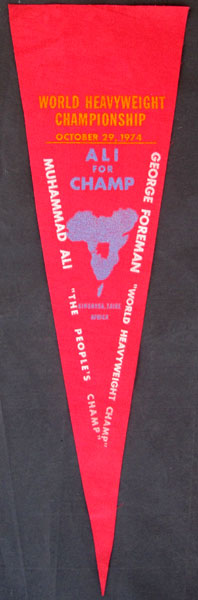 ALI, MUHAMMAD-GEORGE FOREMAN SOUVENIR PENNANT (1974)