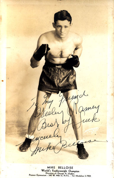 BELLOISE, MIKE SIGNED PHOTO (TO BOXER WES RAMEY)