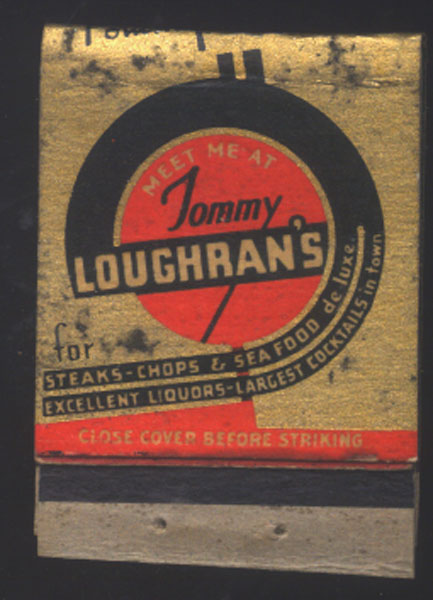 LOUGHRAN, TOMMY RESTAURANT MATCHES