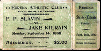 KILRAIN, JAKE-FRANK SLAVIN FULL TICKET (1896)