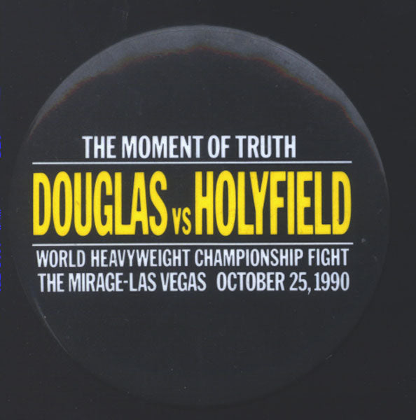 HOLYFIELD, EVANDER-BUSTER DOUGLAS SOUVENIR PINBACK (1990)