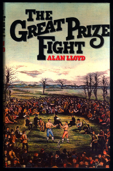 THE GREAT PRIZE FIGHT BY ALAN LLOYD (BOOK)