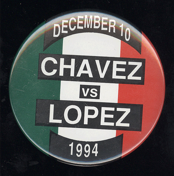 CHAVEZ, JULIO CESAR-TONY LOPEZ SOUVENIR PIN (1994)