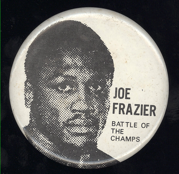 FRAZIER, JOE-MUHAMMAD ALI I SOUVENIR PIN (1971)