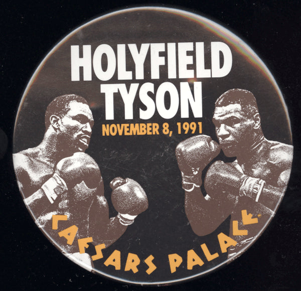 TYSON, MIKE-EVANDER HOLYFIELD SOUVENIR PIN (POSTPONED FIGHT-1991)