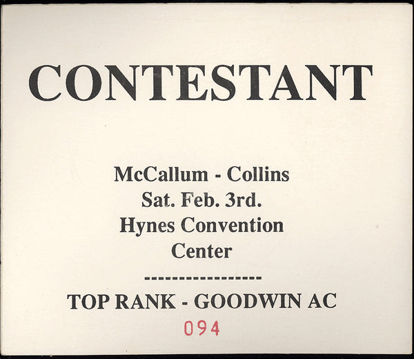 MCCALLUM, MIKE-STEVE COLLINS CONTESTANT PASS (1990)