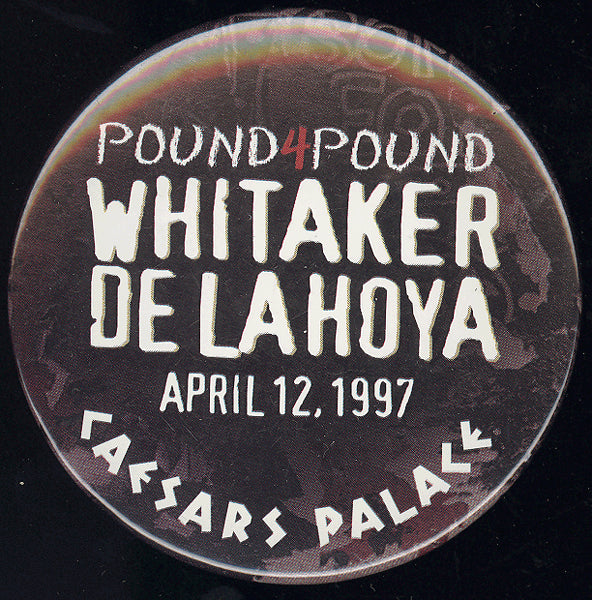 DE LA HOYA, OSCAR-PERNELL WHITAKER SOUVENIR PIN (1997)