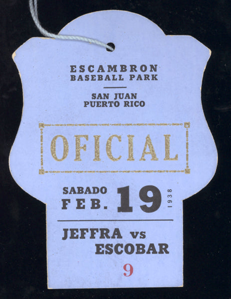 JEFFRA, HARRY-SIXTO ESCOBAR OFFICIAL'S PASS (1938-ESCOBAR WINS BANTAMWEIGHT TITLE)