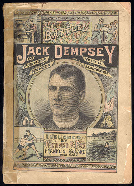 LIFE & BATTLES OF JACK DEMPSEY BY RICHARD K. FOX (1889)