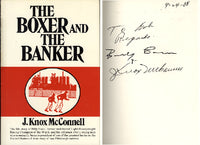 THE BOXER AND THE BANKER SIGNED BOOK BY J. KNOX MCCONNELL (SIGNED BY BILLY CONN & MCCONNELL)