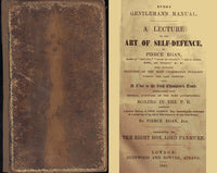 EVERY GENTLEMAN'S MANUAL: A LECTURE ON THE ART OF SELF DEFENCE BY PIERCE EGAN (1845)