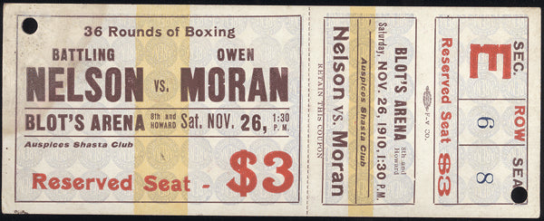 NELSON, BATTLING-OWEN MORAN FULL TICKET (1910)