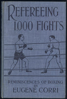 REFEREEING 1,000 FIGHTS BOOK BY EUGENE CORRI (2ND EDITION-1919)