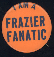 FRAZIER, JOE SOUVENIR PIN (LATE 60'S, EARLY 70'S)