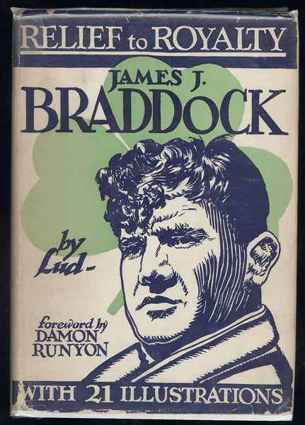 RELIEF TO ROYALTY: JAMES J. BRADDOCK BY LUD (SIGNED BY AUTHOR)