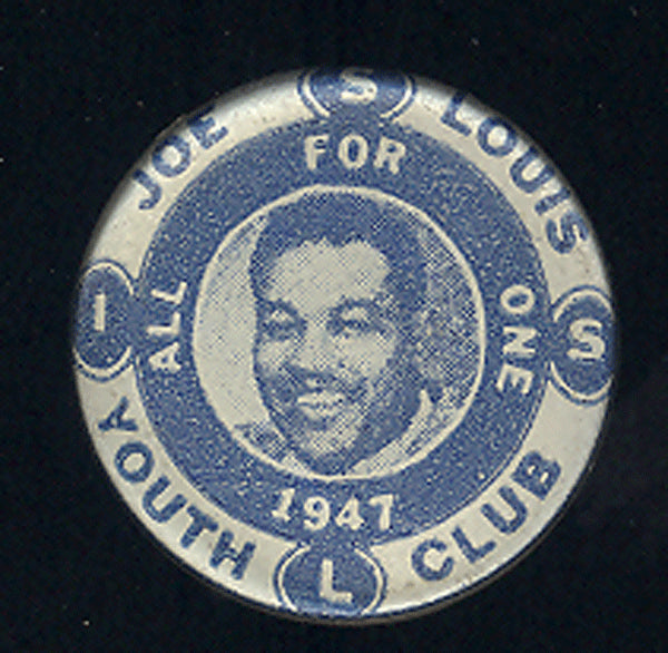 LOUIS, JOE YOUTH CLUB PIN (1947)