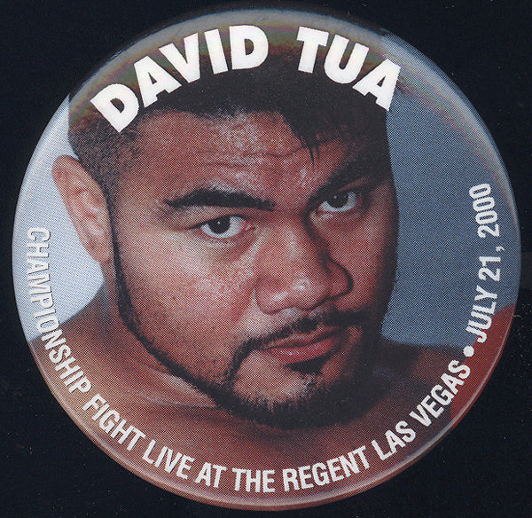 TUA, DAVID SOUVENIR PIN (2000-ROBERT DANIELS FIGHT)