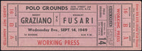GRAZIANO, ROCKY-CHARLIE FUSARI FULL TICKET (1949-PSA/DNA VG-EX 4 (MK))