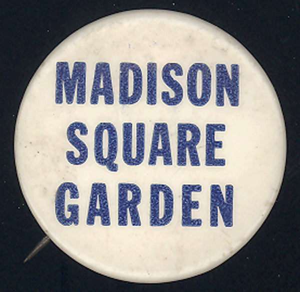 MADISON SQUARE GARDEN SOUVENIR PIN (1950'S)