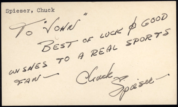 SPIESER, CHUCK SIGNED INDEX CARD